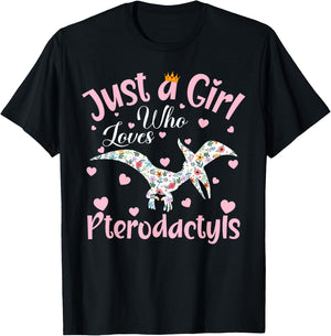 Just A Girl Who Loves Pterodactyls Dinosaur Bird Women Girls T-Shirt - T-Shirt | Black