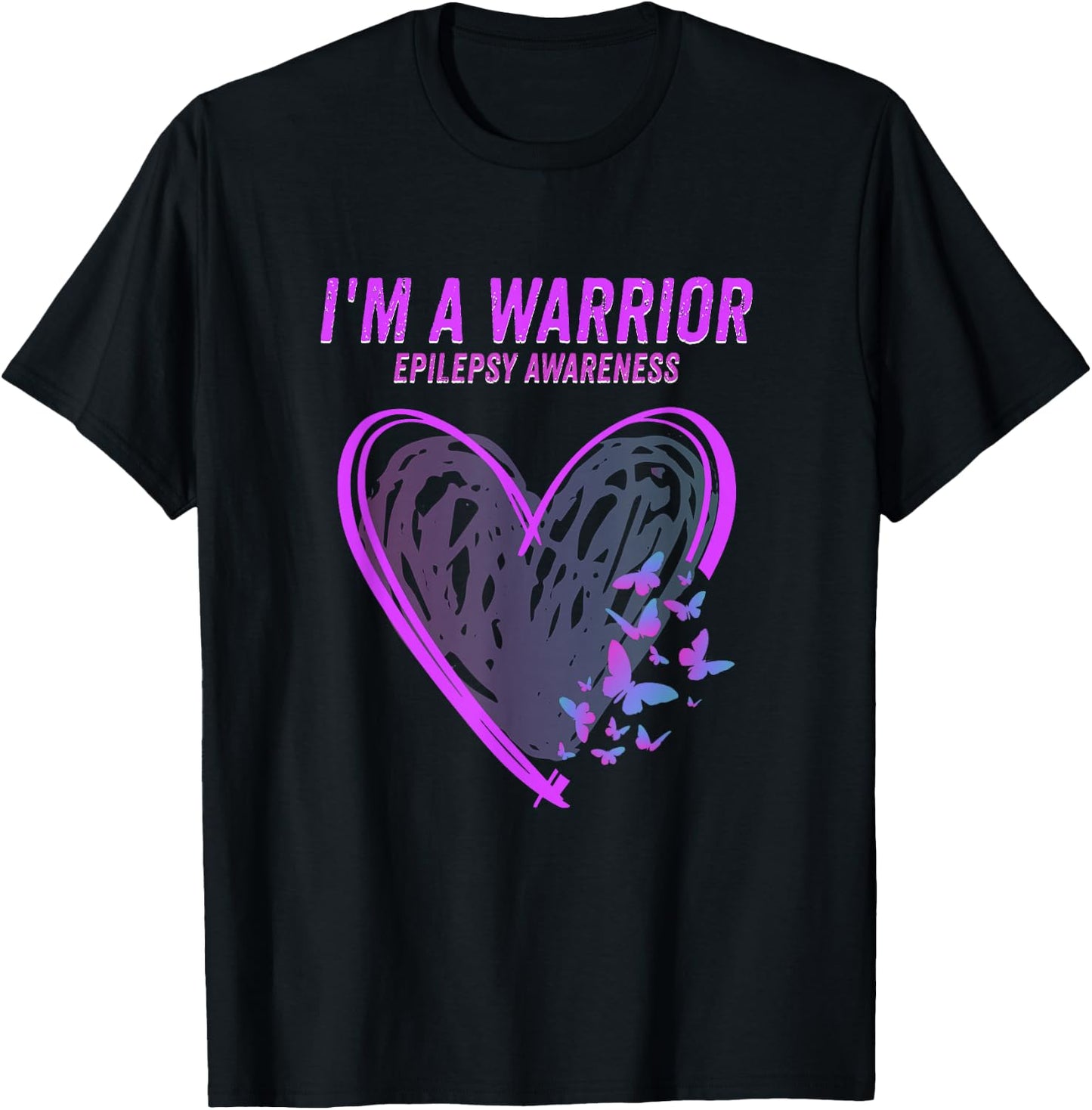 Epilepsy Awareness I'm A Warrior Heart Butterfly T-Shirt - T-Shirt | Black