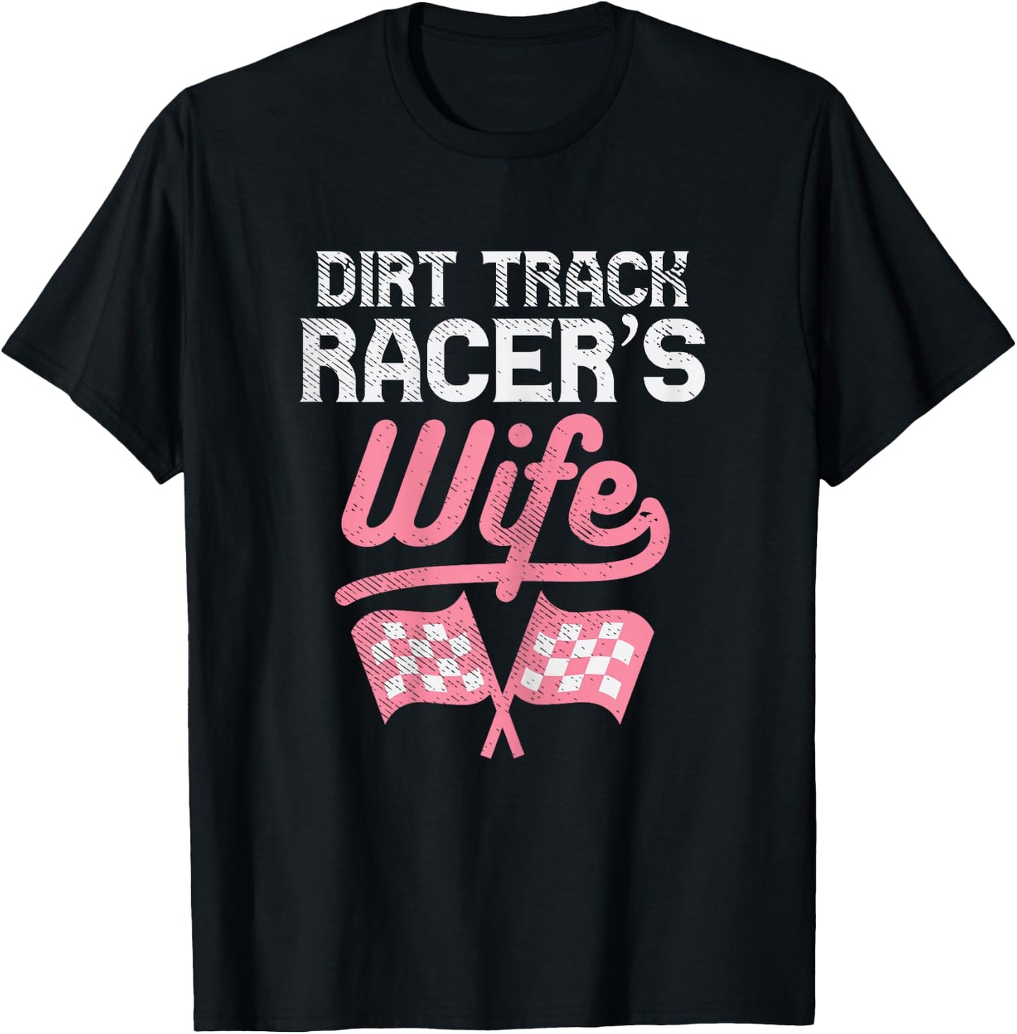 Dirt Track Racers Wife Motocross Motorcycle Race Women Gift T-Shirt - T-Shirt | Black