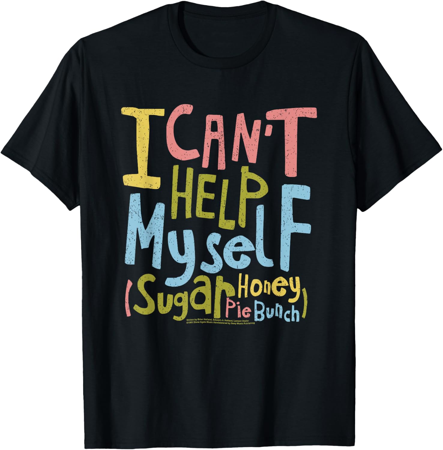 Can't Help Myself Lyric Four Tops Motown T-Shirt - T-Shirt | Black