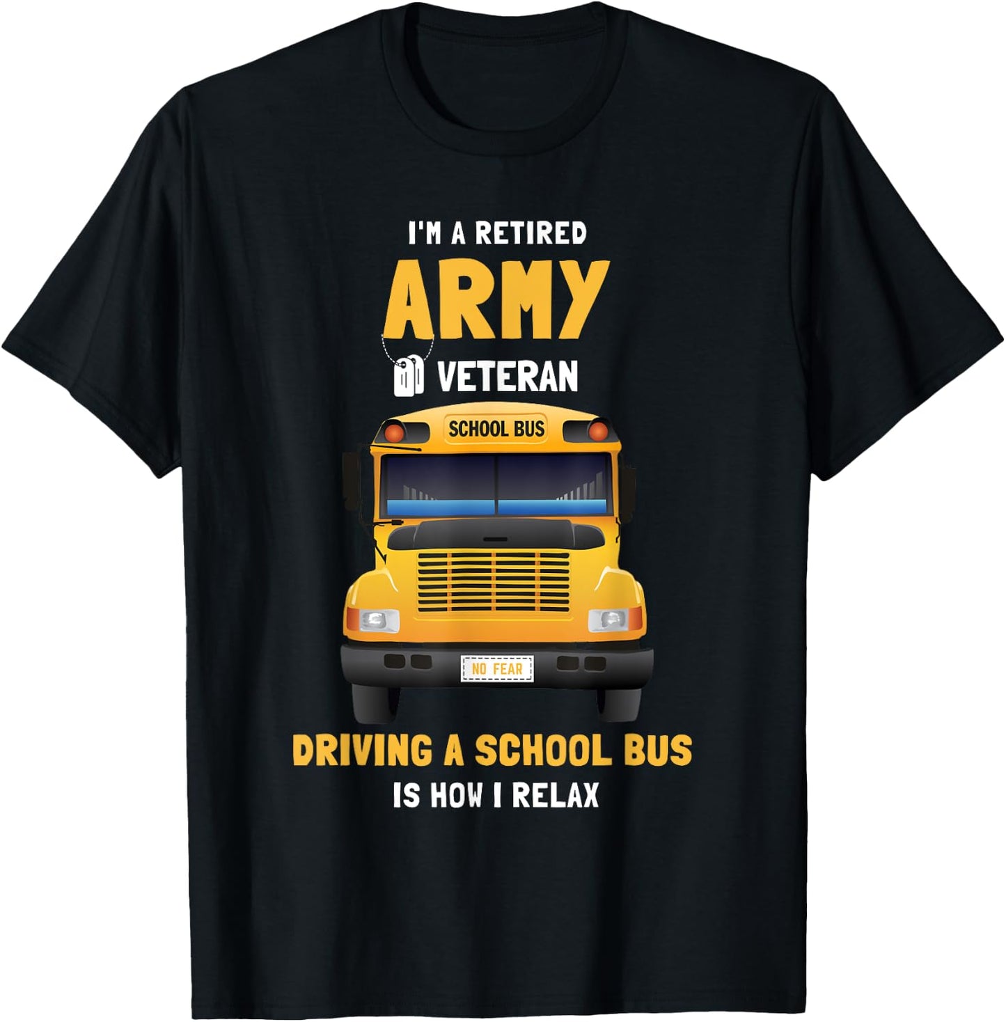 School Bus Diver Retired Army Veteran T-Shirt - T-Shirt | Black