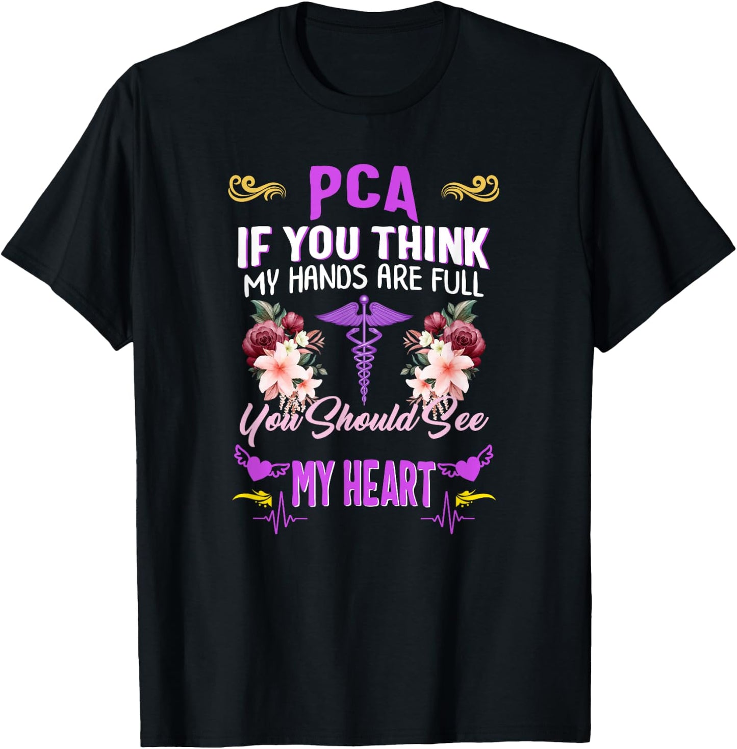 PCA Nurse Heart Nurses Week Nursing Patient Care Assistant T-Shirt - T-Shirt | Black