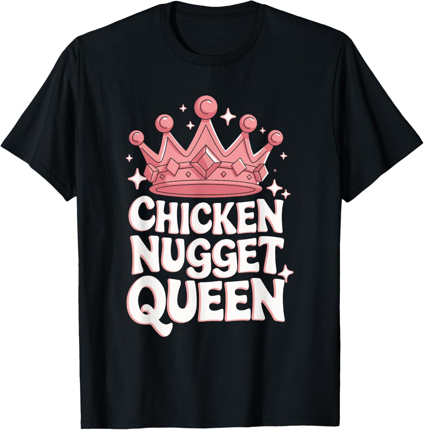 Chicken Nugget Queen T-Shirt - T-Shirt | Black