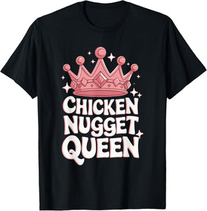 Chicken Nugget Queen T-Shirt - T-Shirt | Black