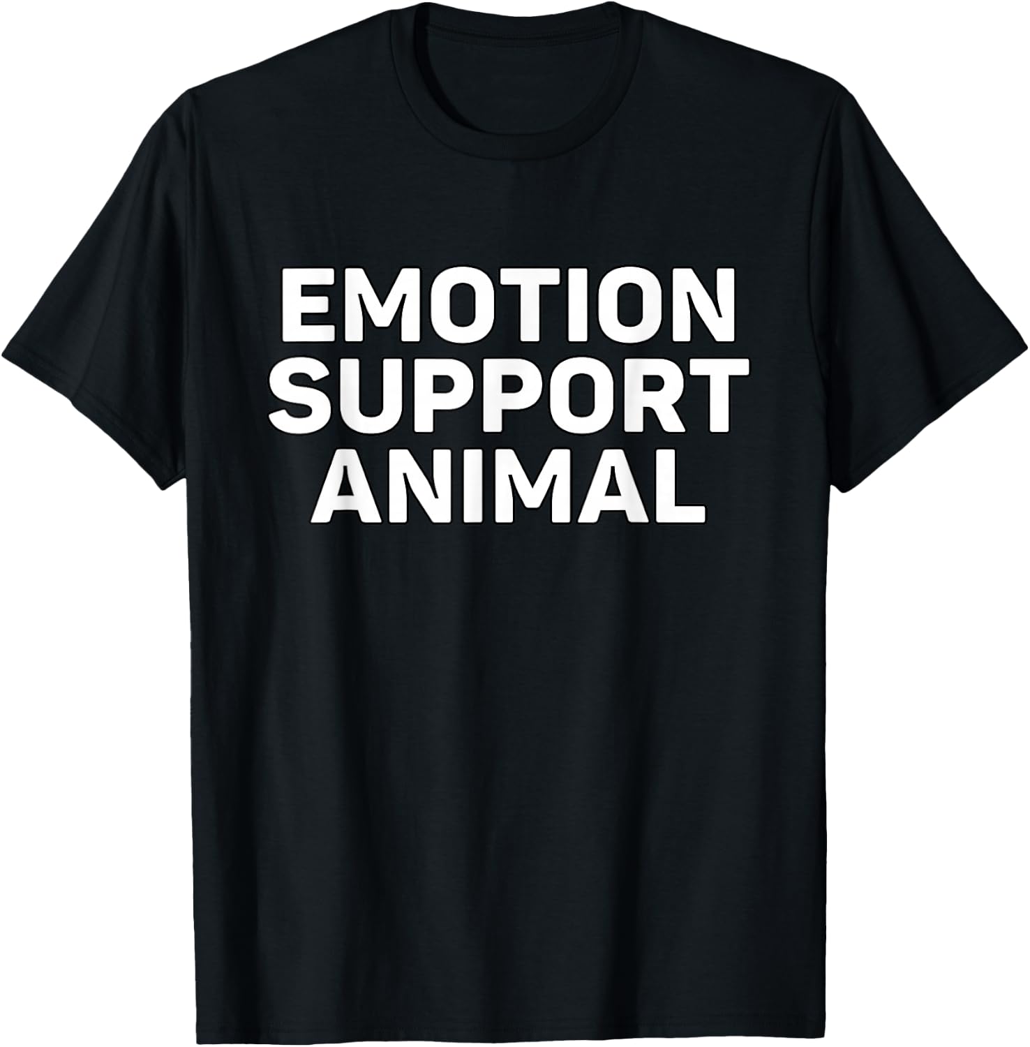 Emotion Support Animal T-Shirt - T-Shirt | Black