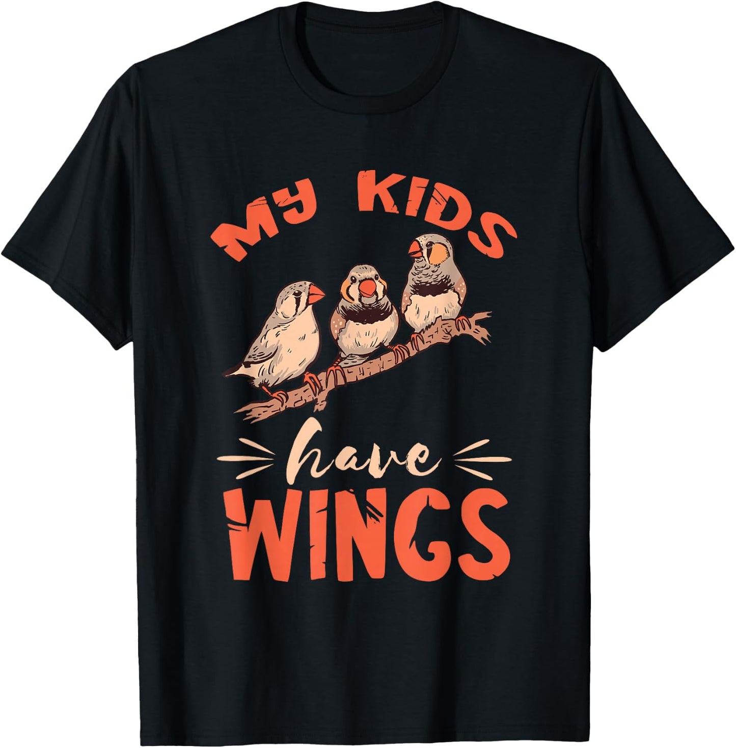 Zebra Finches Birds My Kids Have Wings Zebra Finch T-Shirt - T-Shirt | Black