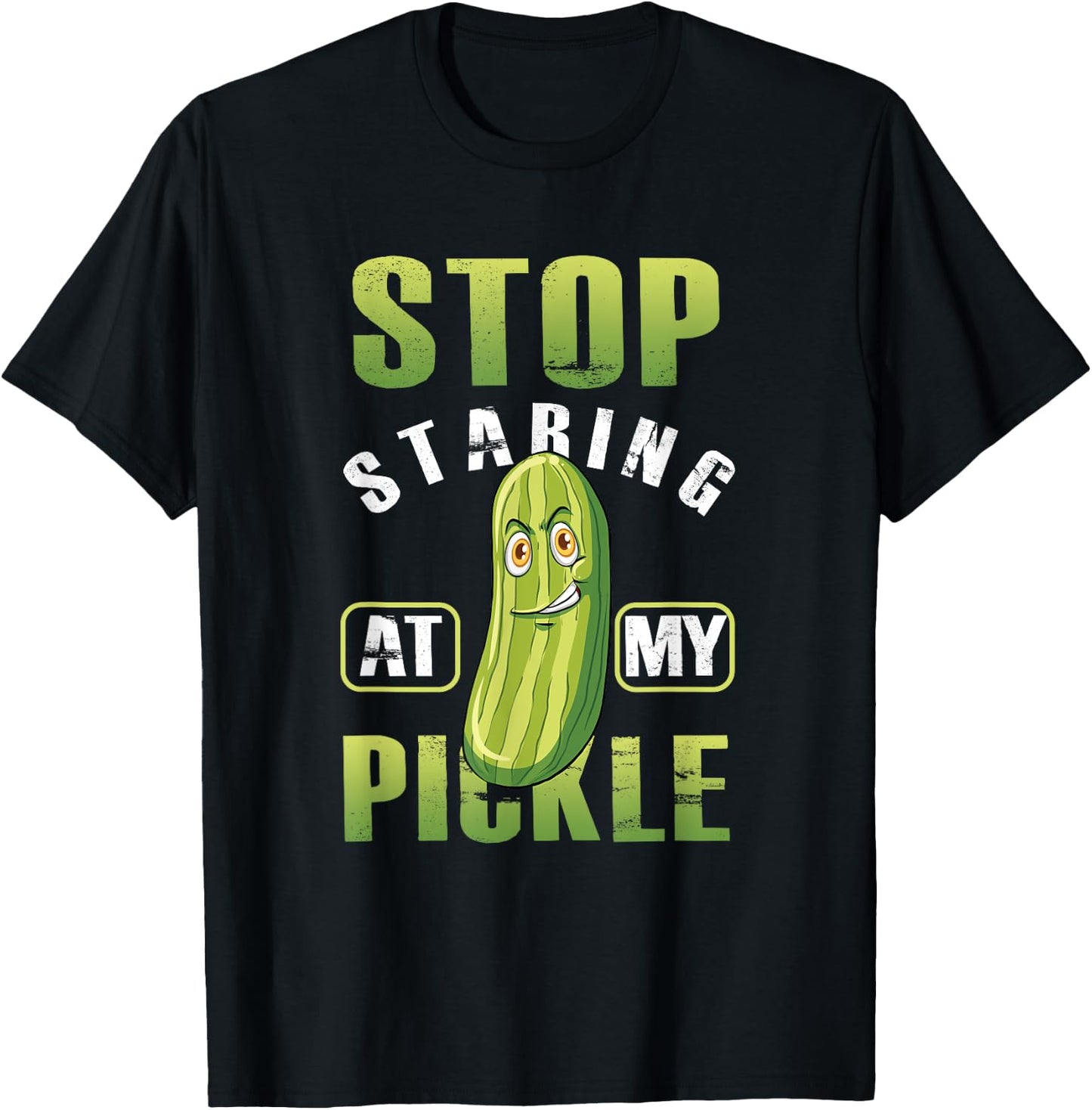Funny Stop Starring At My Pickle Adult Humor Vegetable Vegan T-Shirt - T-Shirt | Black