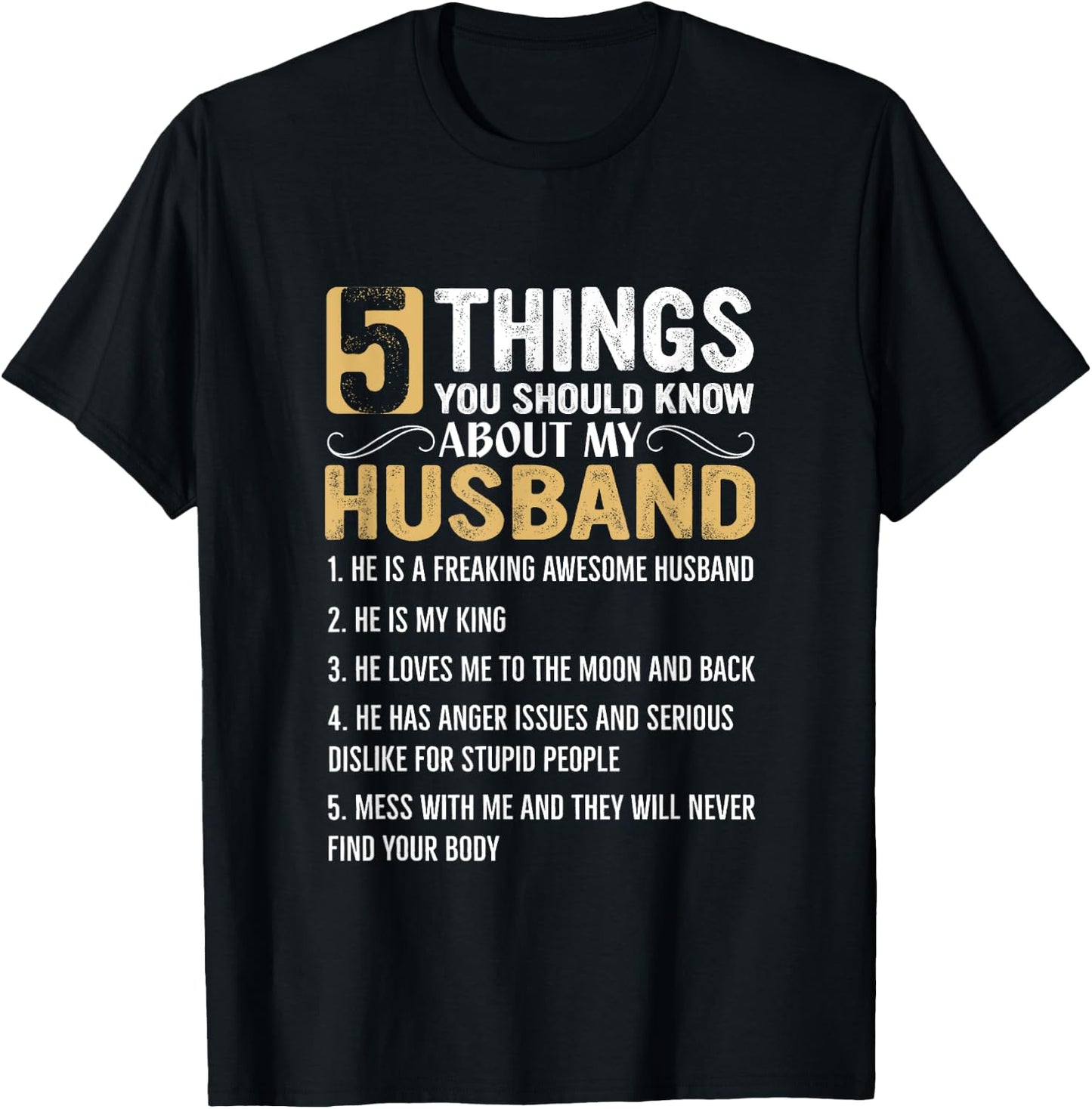 5 Things You Should Know About My Husband T-Shirt - T-Shirt | Black