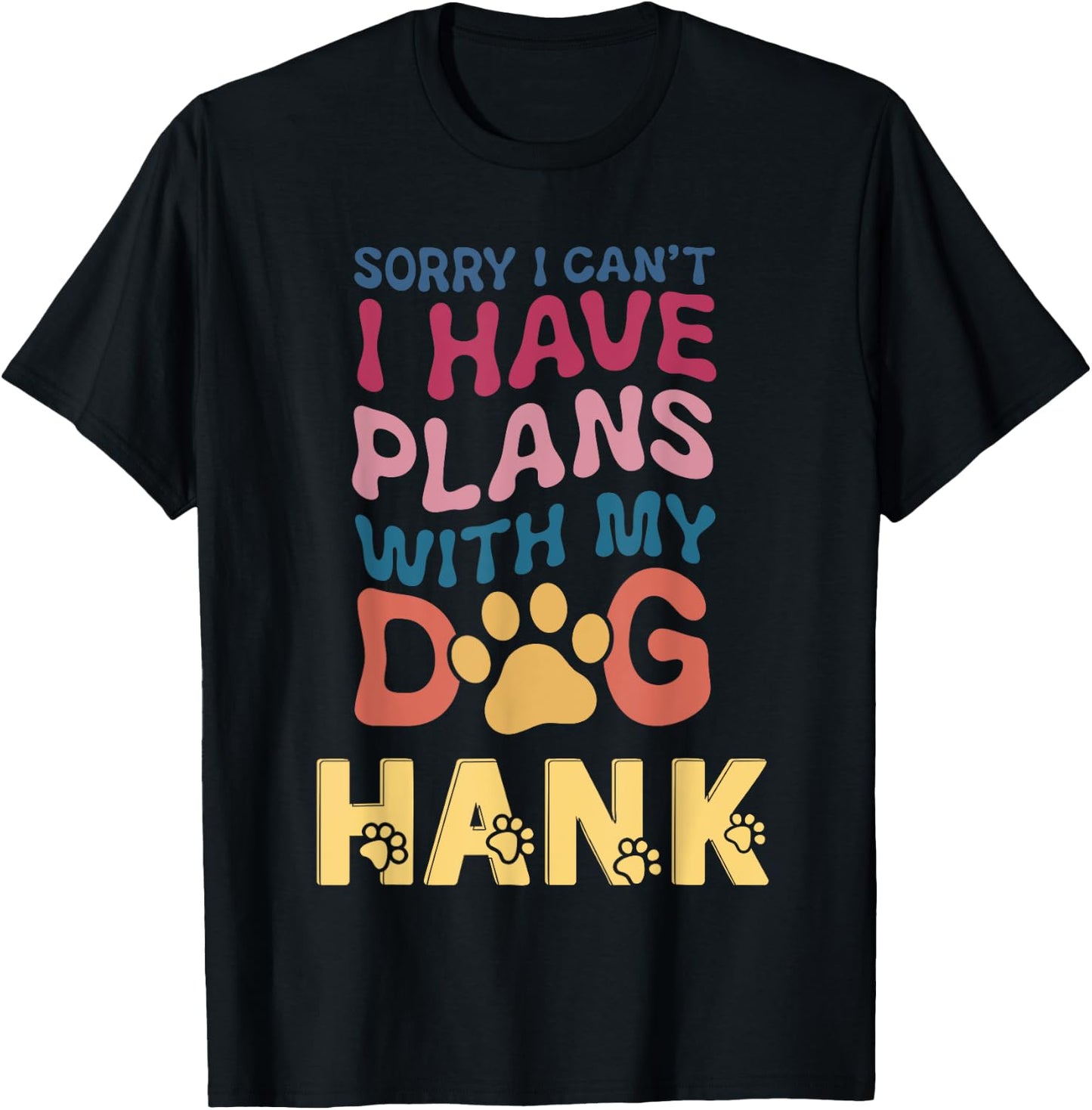 Dog Name Hank Personalised Gift Busy With My Dog Hank Men Women Kids T-Shirt - T-Shirt | Black