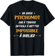Humour Psychomot Homme Original Super Psychomotricien T-Shirt - T-Shirt | Black