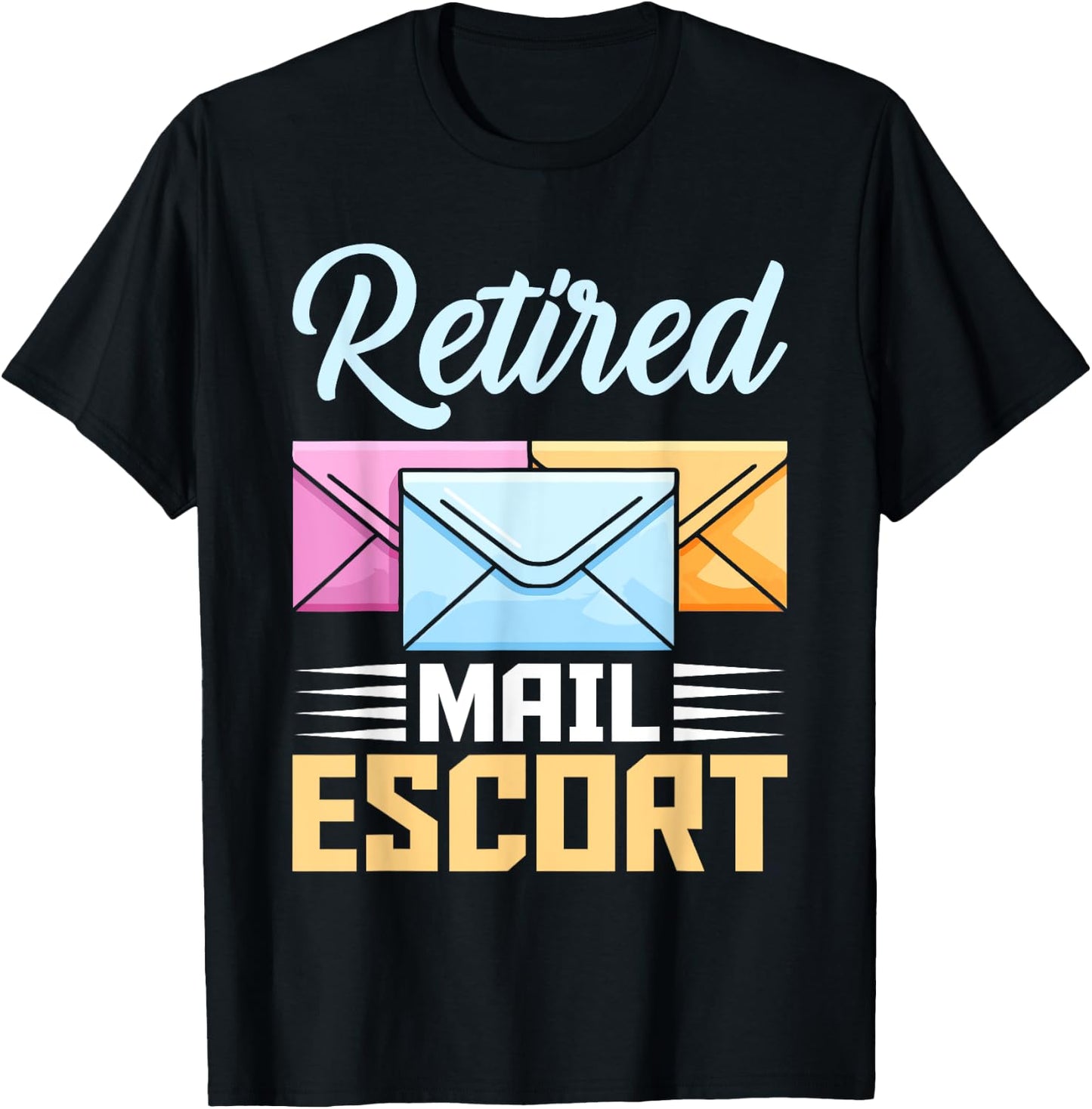 Retired Postal Worker Mail Escort Mailman Retirement T-Shirt - T-Shirt | Black