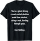 You're a ghost driving a meat-coated skeleton.. FEAR NOTHING T-Shirt - T-Shirt | Black