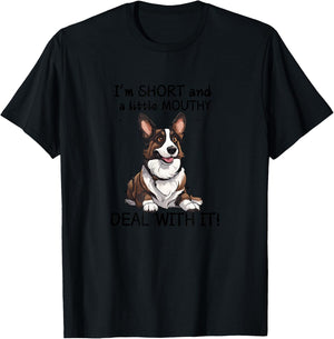 Funny Cardigan Welsh Corgi I'm Short and a Little Mouthy T-Shirt - T-Shirt | Black
