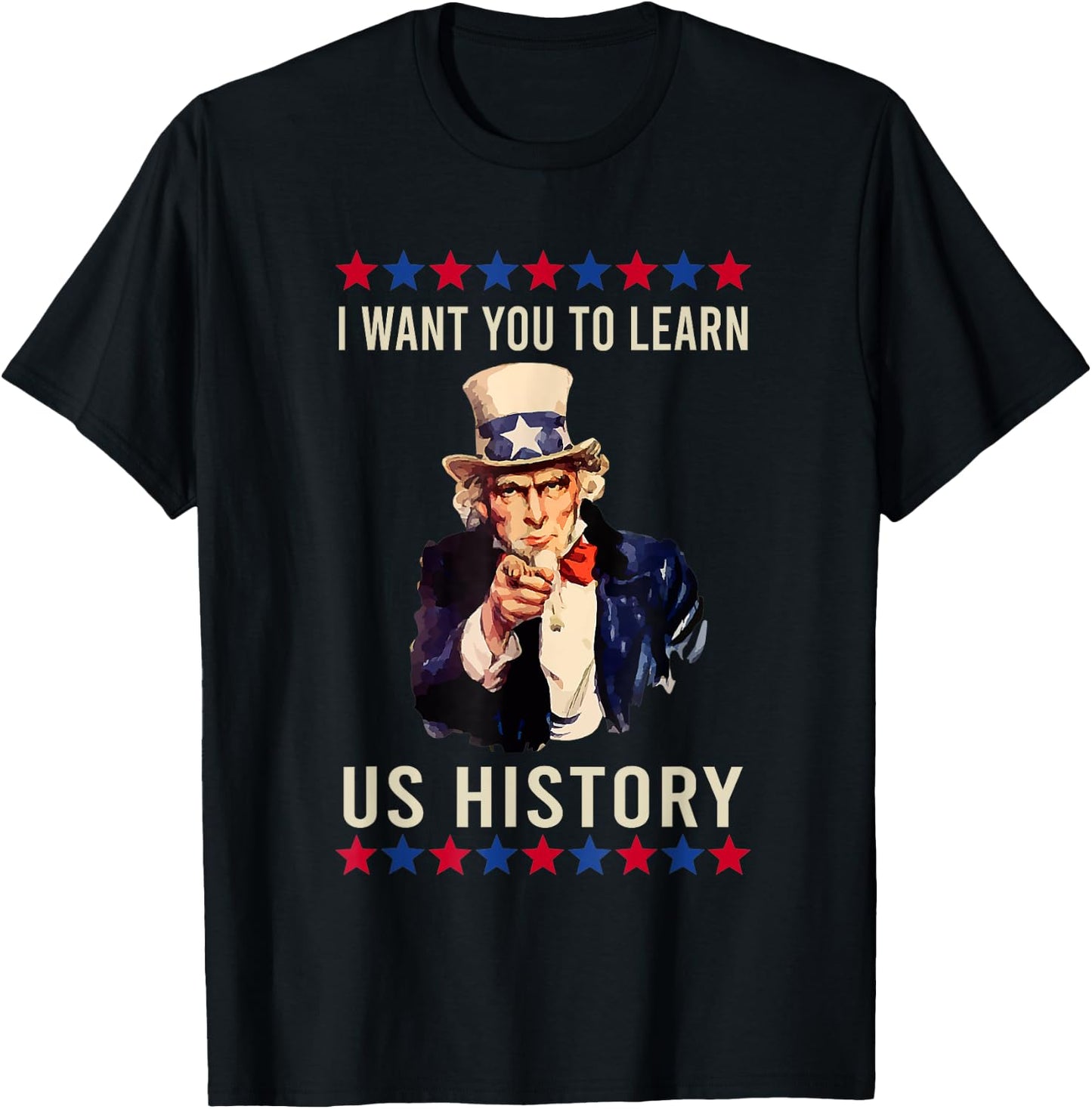 I Want You to Learn US History American Teacher School Women T-Shirt - T-Shirt | Black