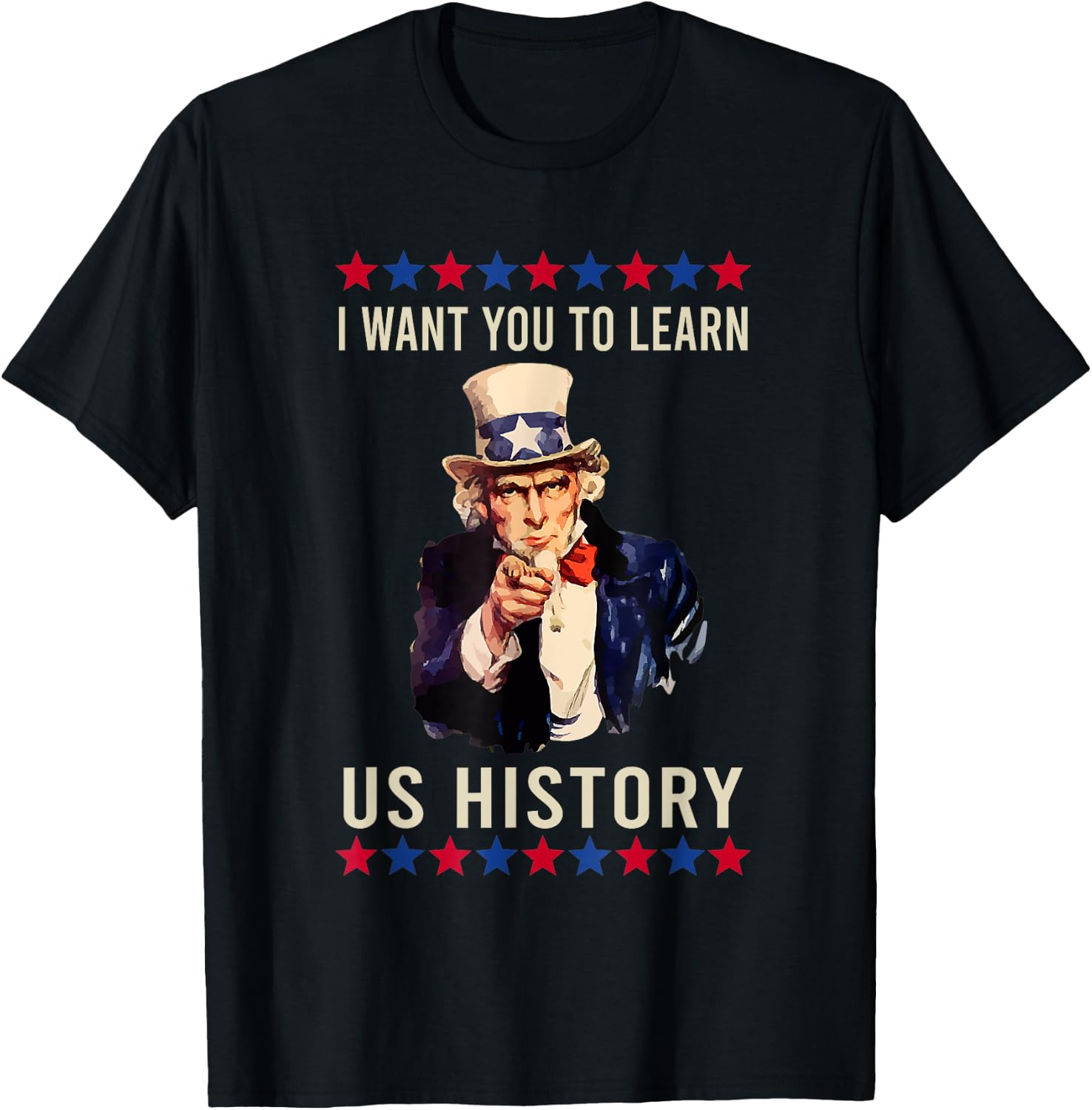 I Want You to Learn US History American Teacher School Women T-Shirt - T-Shirt | Black
