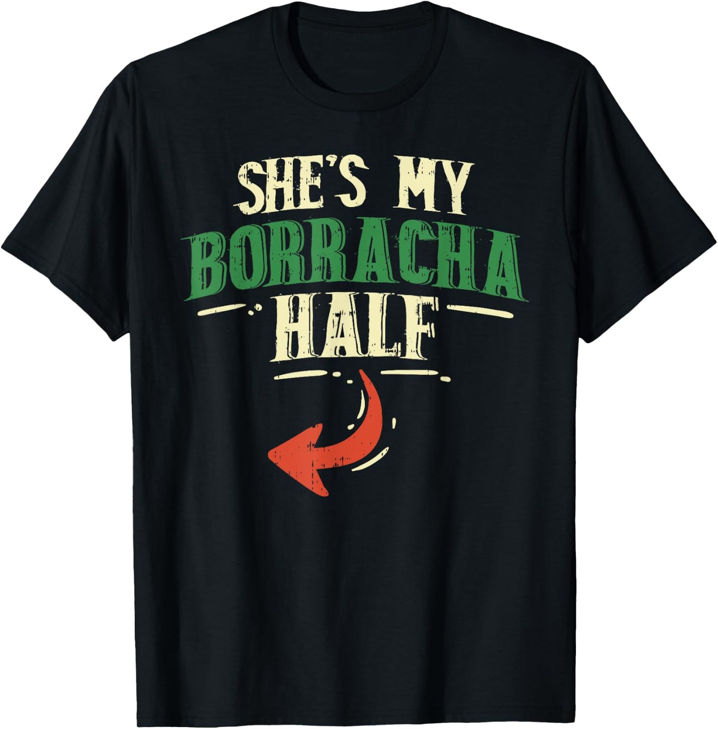 Shes My Borracha Half Cinco De Mayo Couple Matching Mexican T-Shirt - T-Shirt | Black