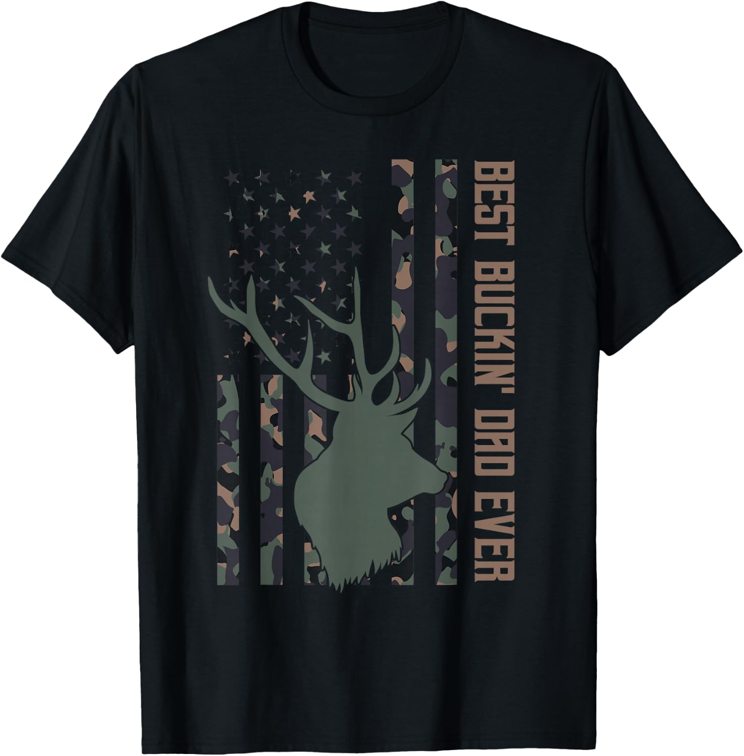 Best Buckin' Dad Ever American Flag Camouflage Fathers' Day T-Shirt - T-Shirt | Black