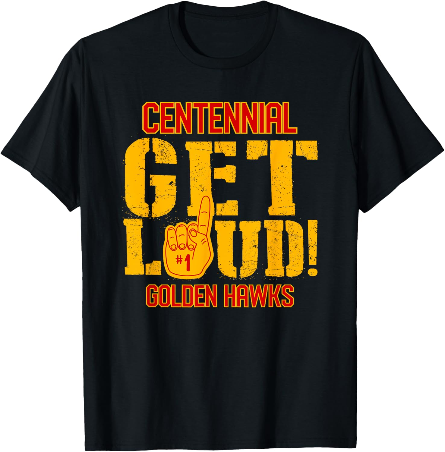 Centennial High School GET LOUD Golden Hawks T-Shirt - T-Shirt | Black