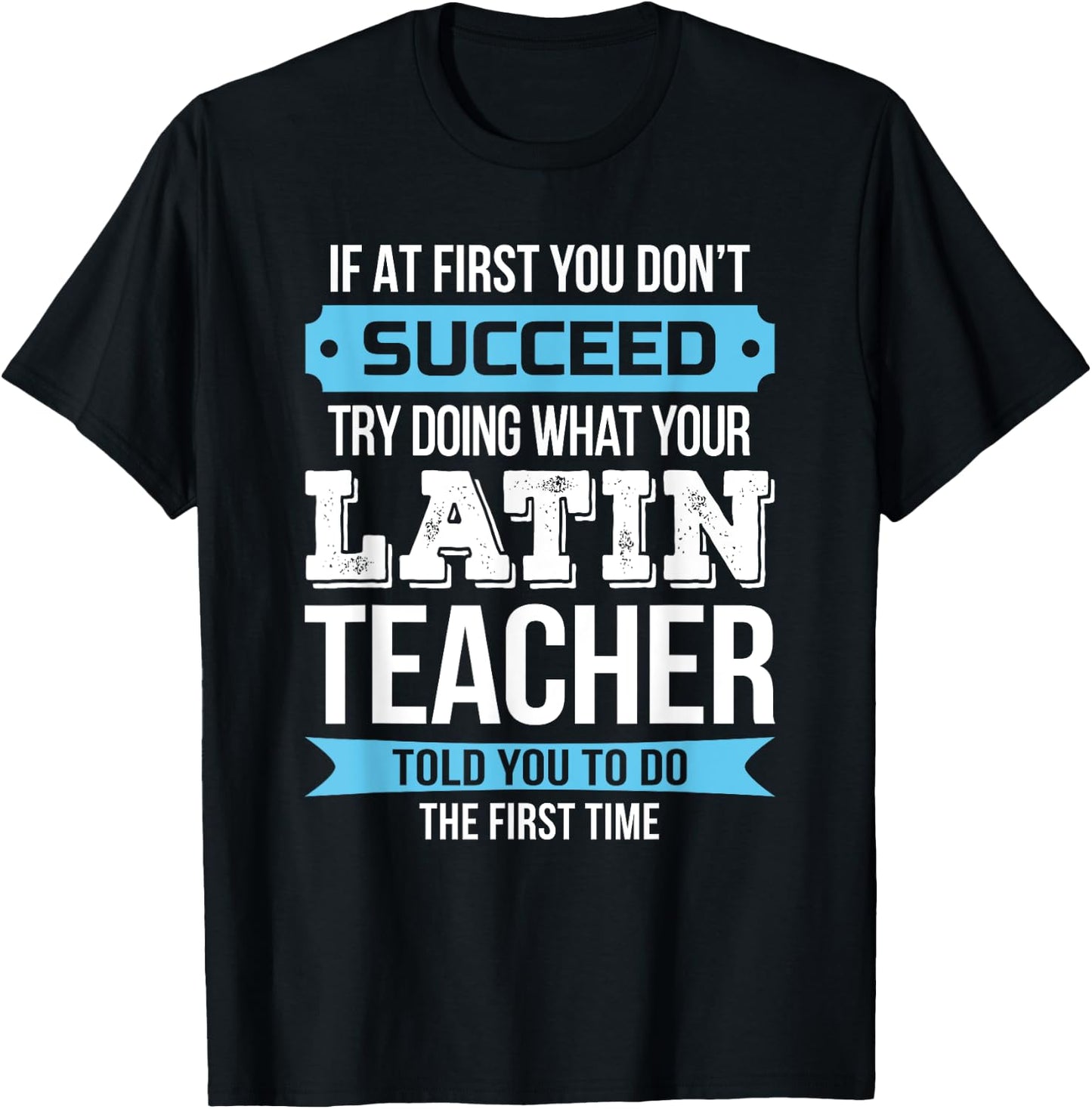 Latin Teacher Funny Appreciation Gift Men Women T-Shirt - T-Shirt | Black