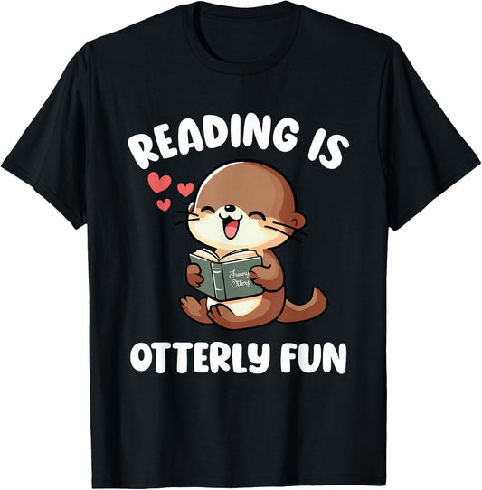 Reading Is Otterly Fun Otter Bookworm Book Lover Librarian T-Shirt - T-Shirt | Black