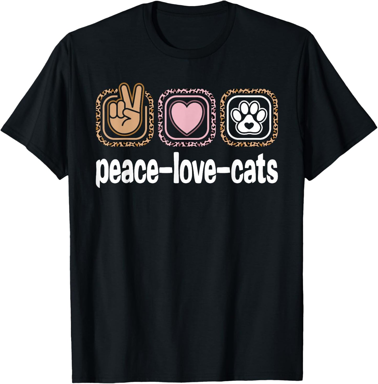 Funny Cat Owner Outfits & Cute Cat Lovers Clothes Cat Lover Cat Leopard Print Women Girls Kids Peace Love Cats , Small, Black T-Shirt - T-Shirt | Black