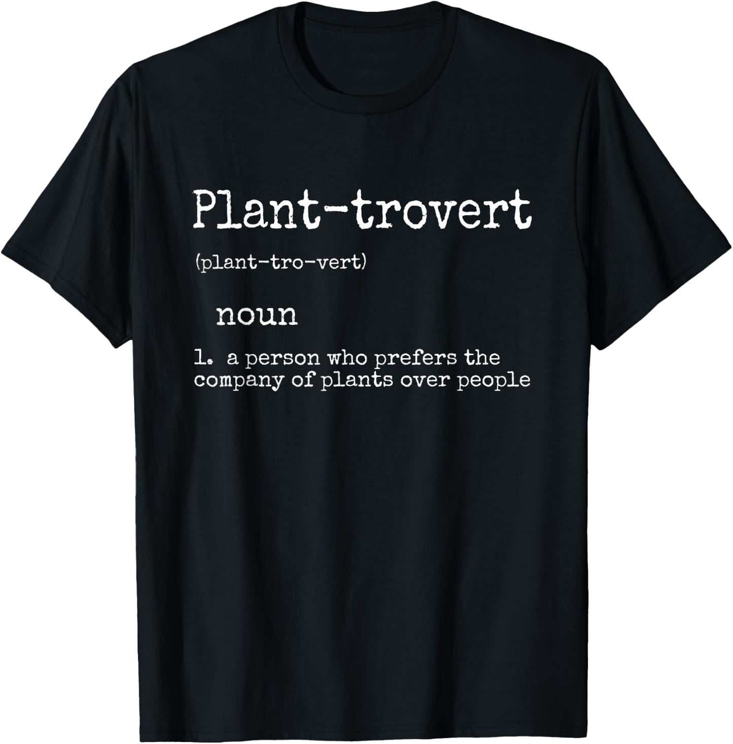Plant Lover Gifts Funny Plant-trovert Definition Gift T-Shirt - T-Shirt | Black