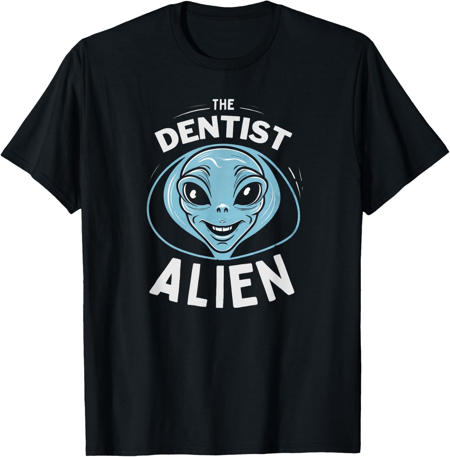 The Dentist Alien Halloween Costume T-Shirt - T-Shirt | Black