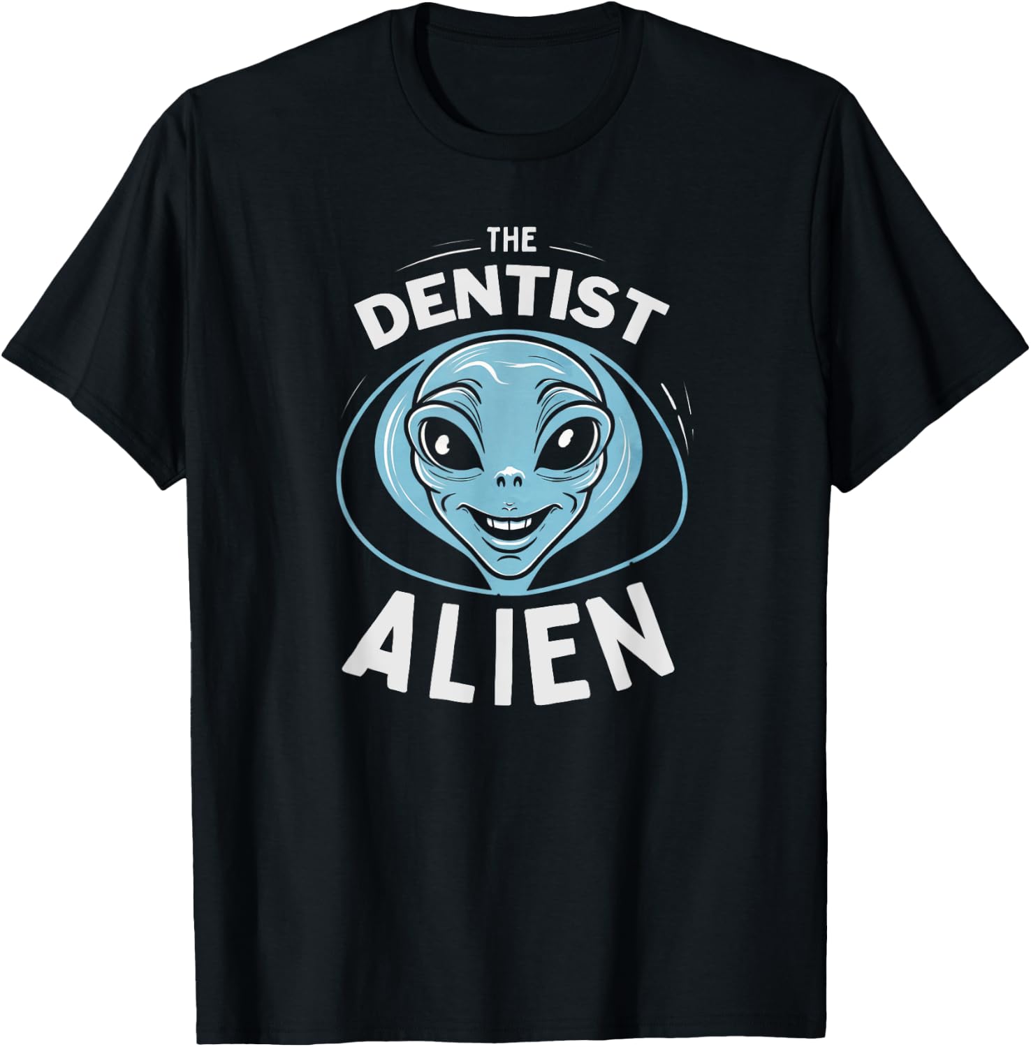 The Dentist Alien Halloween Costume T-Shirt - T-Shirt | Black