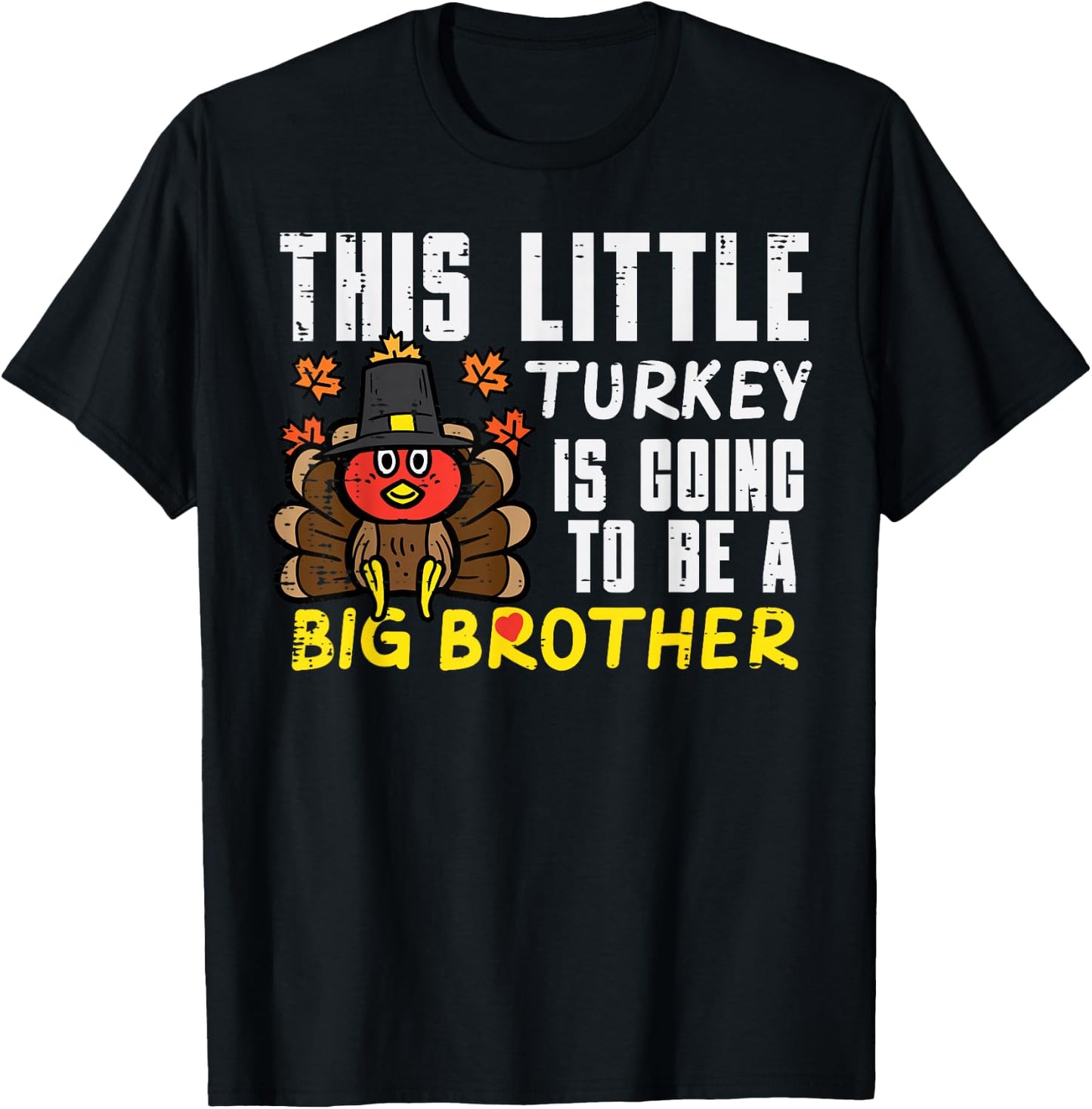 Little Turkey Going Big Brother Thanksgiving Announce Kids T-Shirt - T-Shirt | Black
