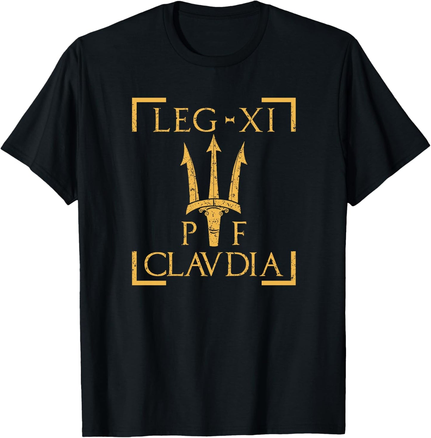 Legio XI Claudia Pia Fedelis Légion Militaire Rome Antique Haut de Gamme T-Shirt - T-Shirt | Black