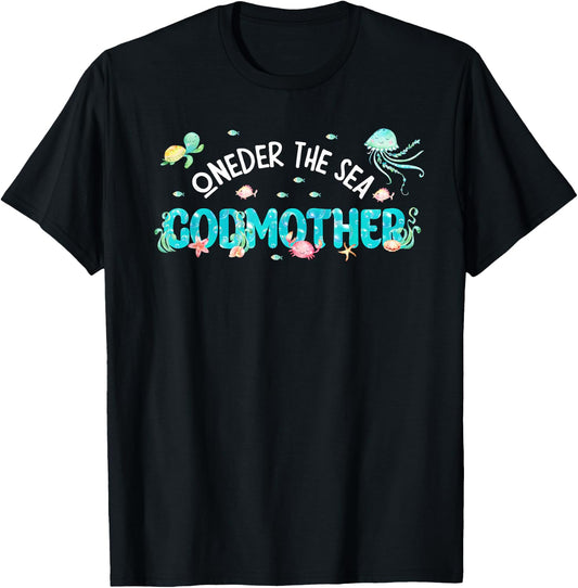 Under Sea Godmother Birthday Girl Boy Matching Family Party T-Shirt - T-Shirt | Black