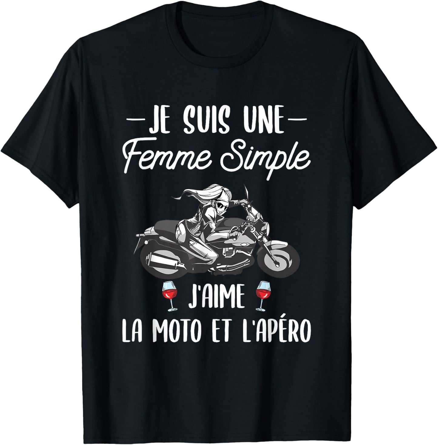 Motorcycle Gift A Woman Amateur Motorcycle And Aperitif , Black T-Shirt - T-Shirt | Black