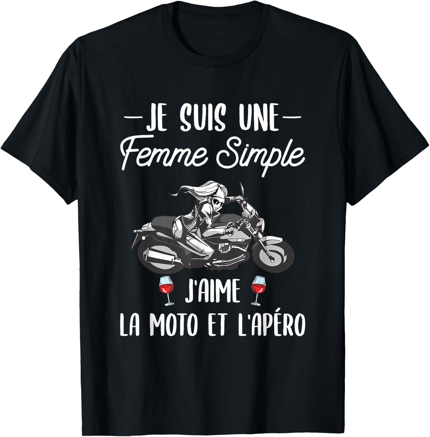 Motorcycle Gift A Woman Amateur Motorcycle And Aperitif , Black T-Shirt - T-Shirt | Black