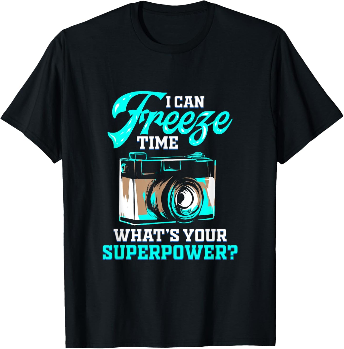 Photographer Gift Photographers Freeze Time T-Shirt - T-Shirt | Black
