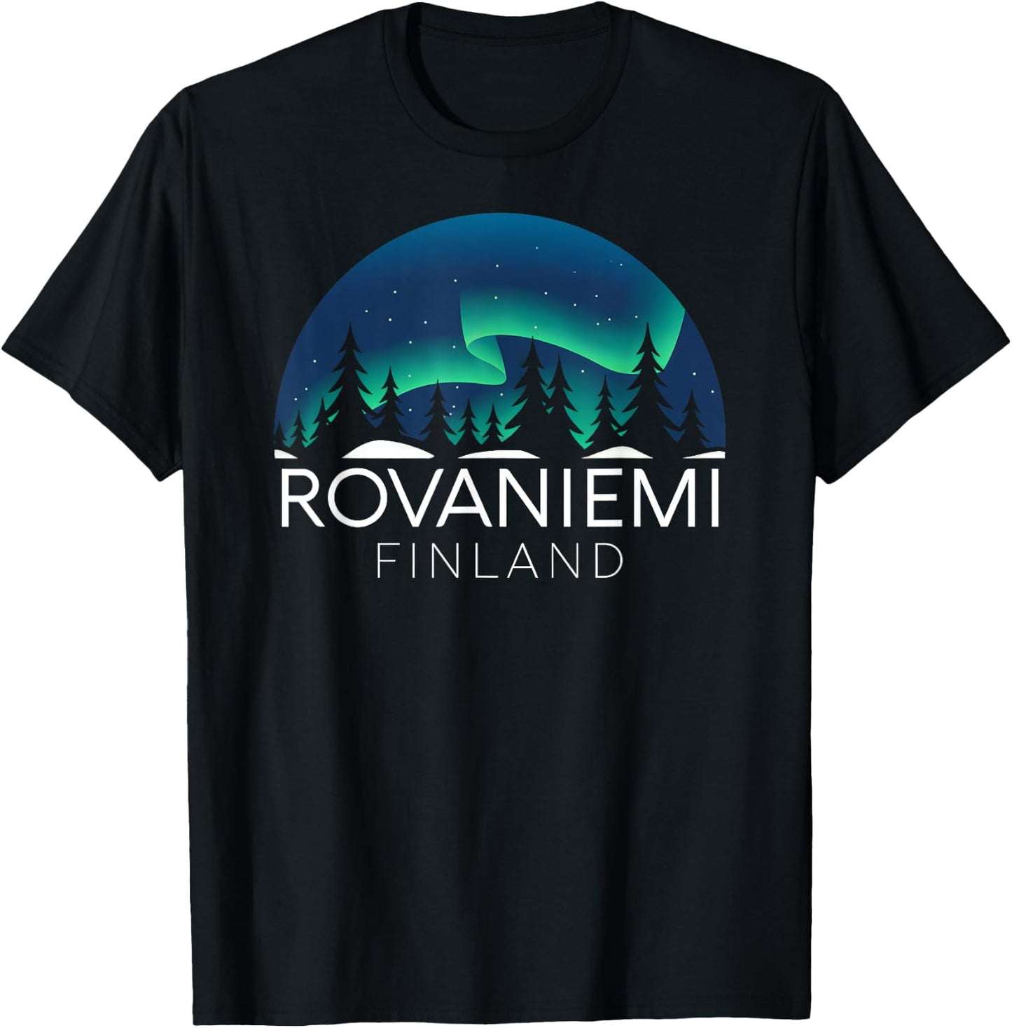 Rovaniemi Finland Northern Lights Arctic Aurora Borealis T-Shirt - T-Shirt | Black