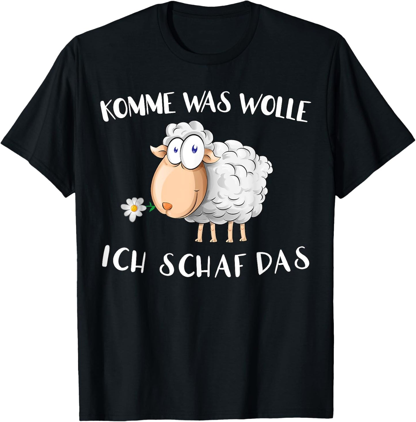 with German Text "Komm Was Wolle - ich Schaf das " Funny Sheep Word Game T-Shirt - T-Shirt | Black