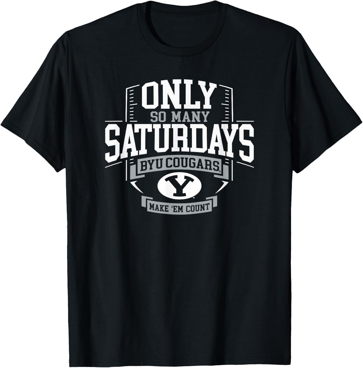 BYU Cougars Football Only So Many Saturdays T-Shirt - T-Shirt | Black
