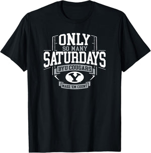 BYU Cougars Football Only So Many Saturdays T-Shirt - T-Shirt | Black