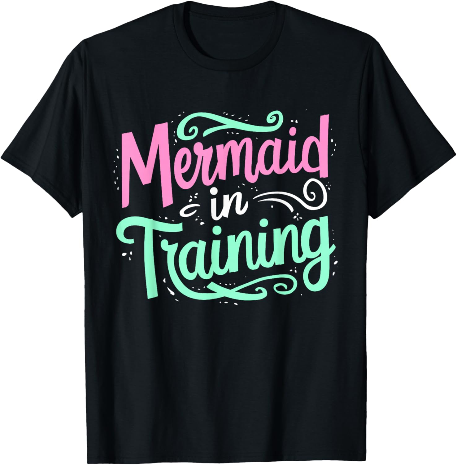 Mermaid In Training Swimmer Girl Swim Women Swimming T-Shirt - T-Shirt | Black