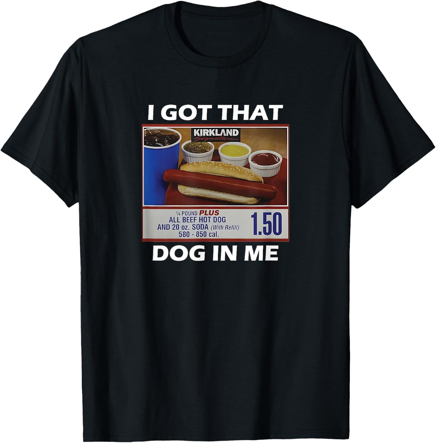 I Got That Dog In Me Funny Hot Dog Women Kids T-Shirt - T-Shirt | Black