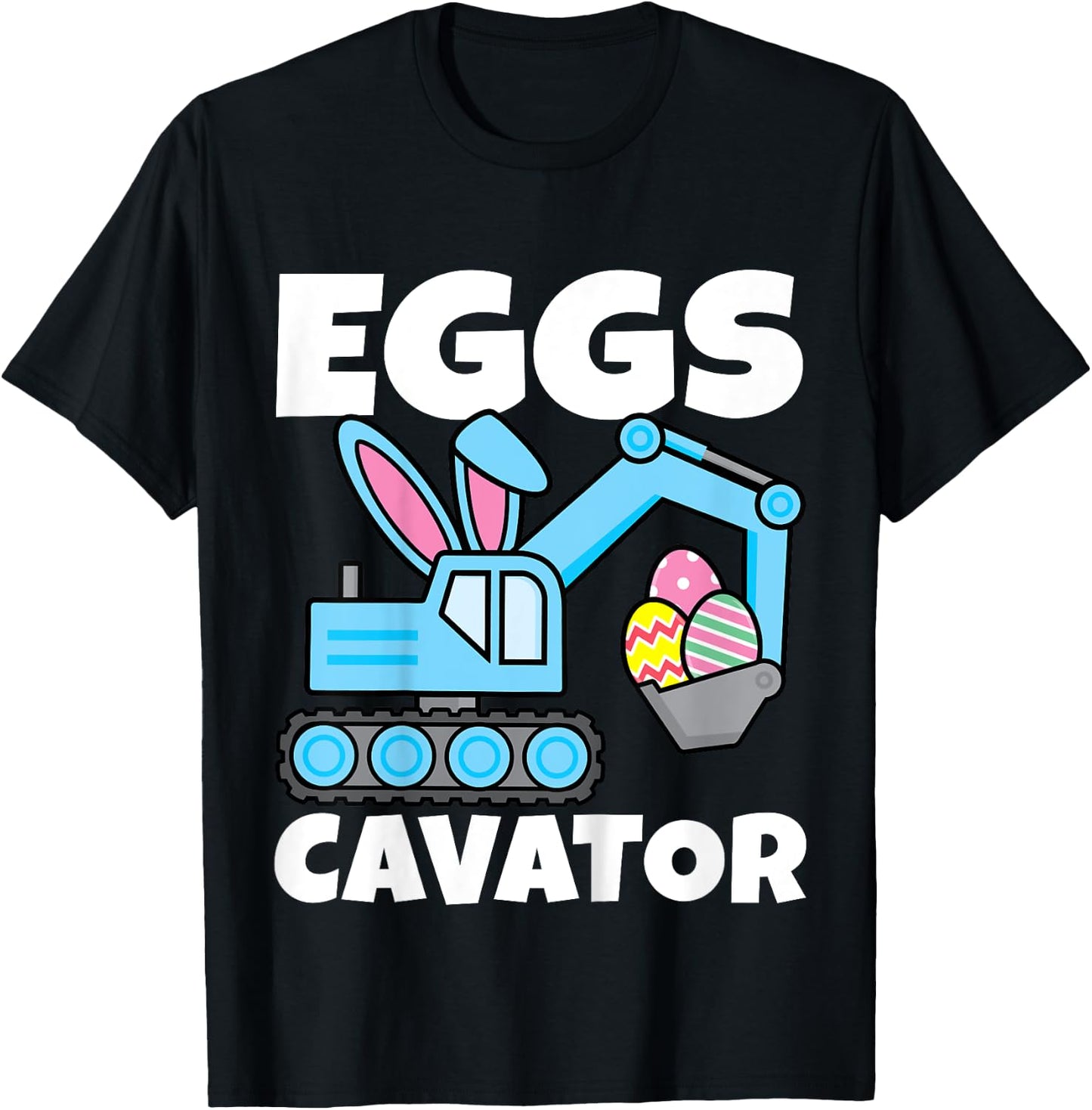 Kids Boys Easter Eggs Cavator Bunny Excavator Toddler Eggscavator T-Shirt - T-Shirt | Black