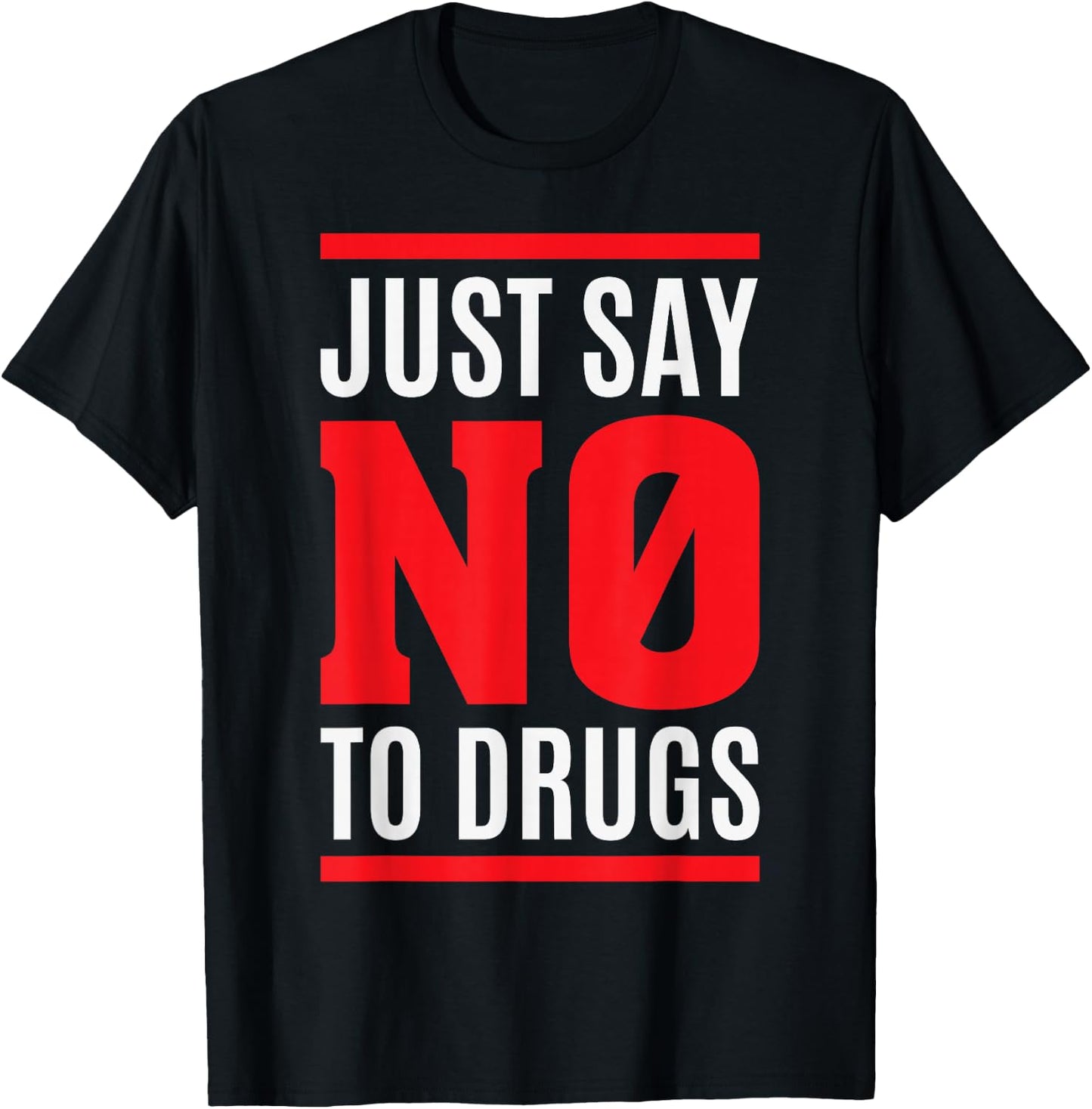Retro Just Say No To Drugs - Anti Drug Shirt T-Shirt - T-Shirt | Black