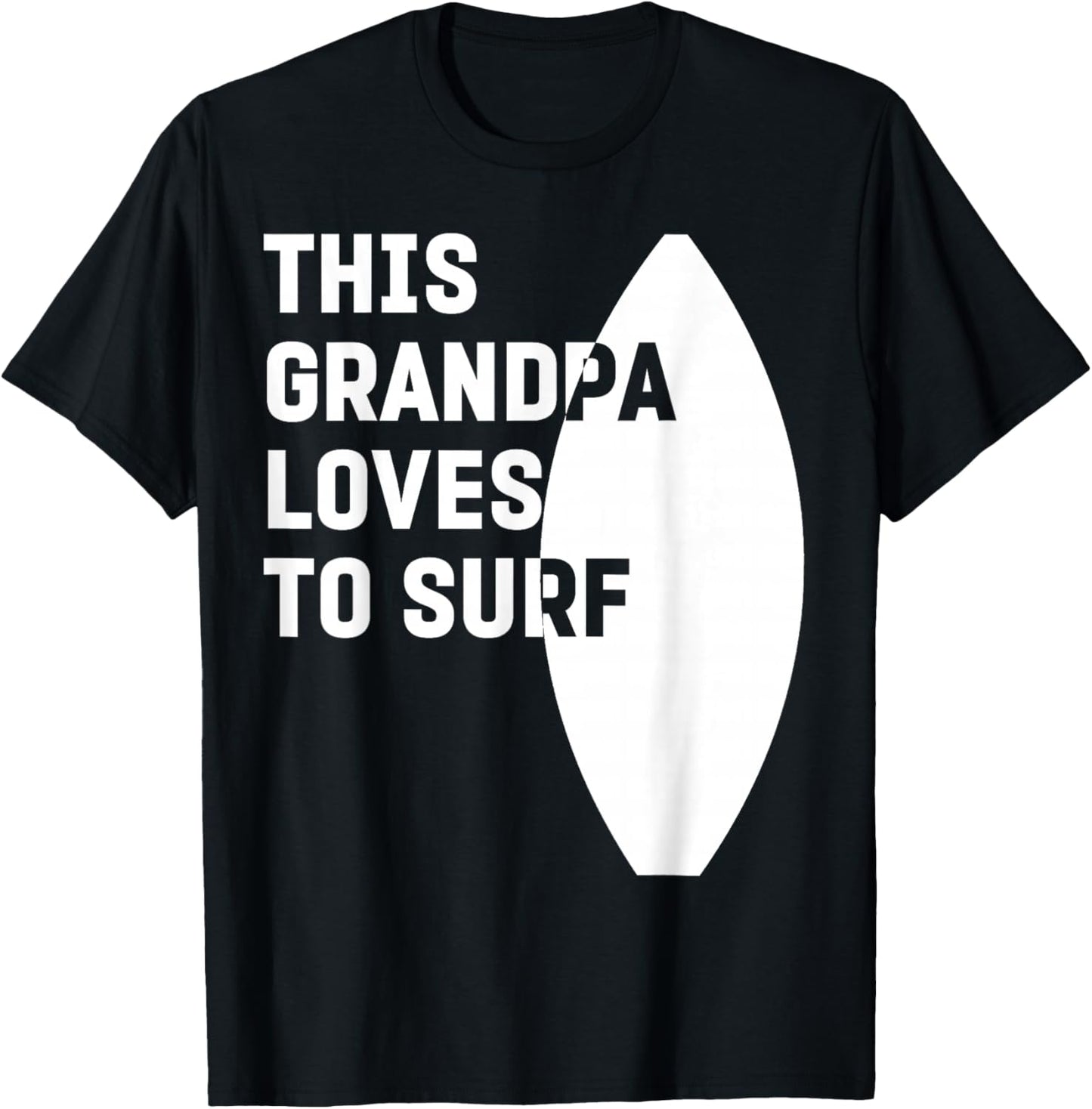 This Grandpa Loves To Surf T-Shirt - T-Shirt | Black