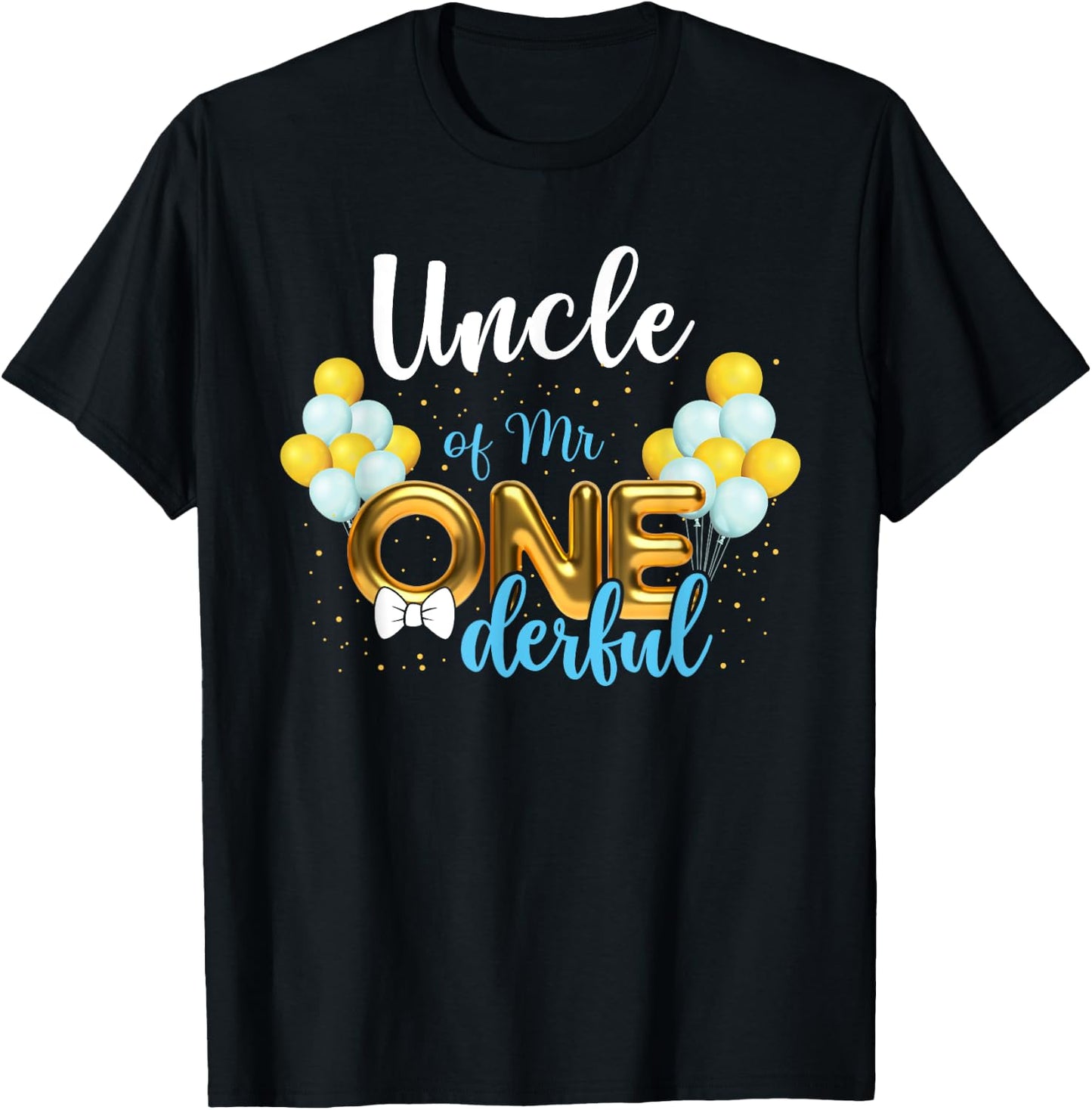 Uncle of Mr Onederful 1st Birthday First One-Derful T-Shirt - T-Shirt | Black