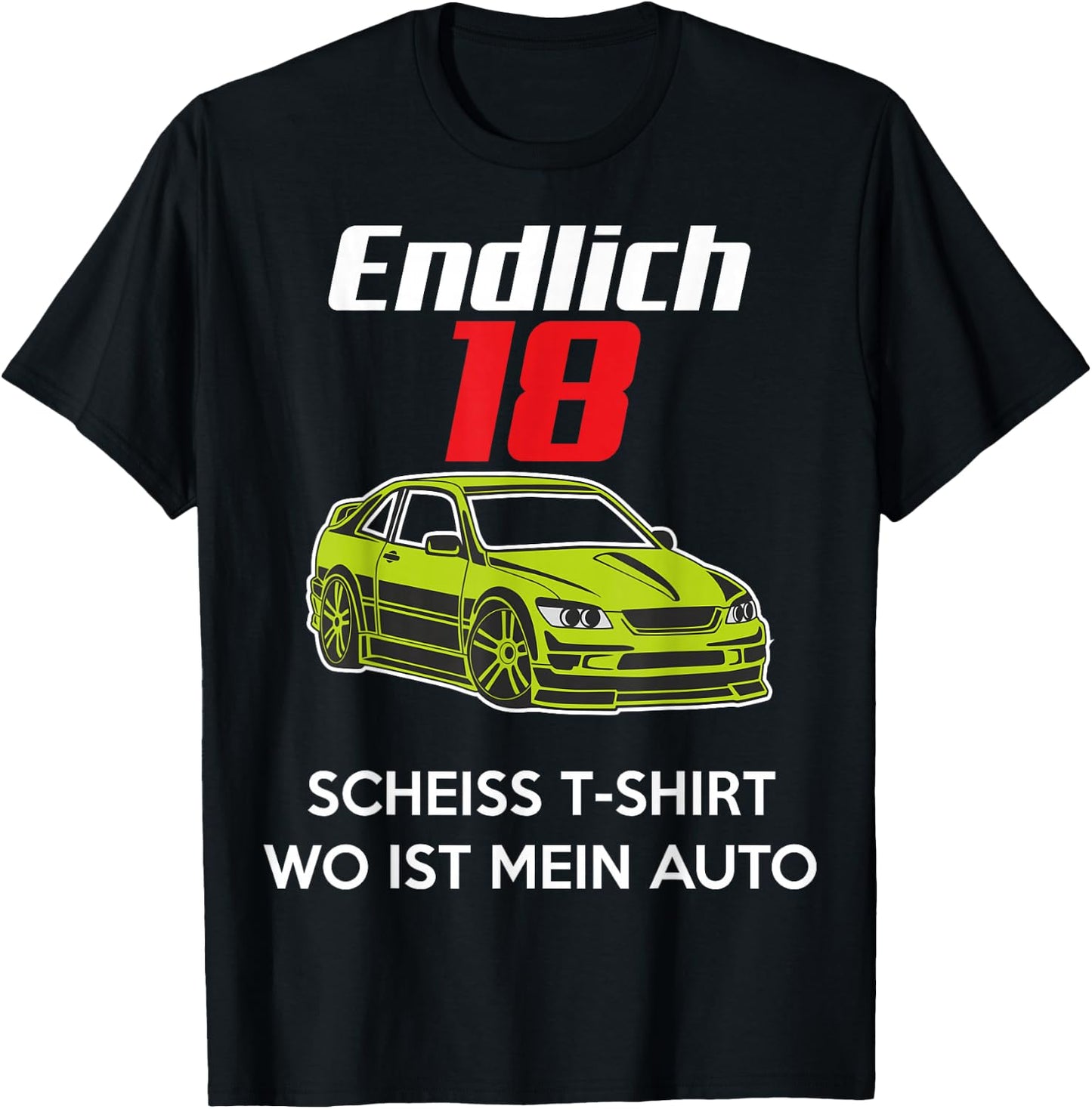 18th Birthday Boys Gift Son Funny Where Is My Car , black T-Shirt - T-Shirt | Black