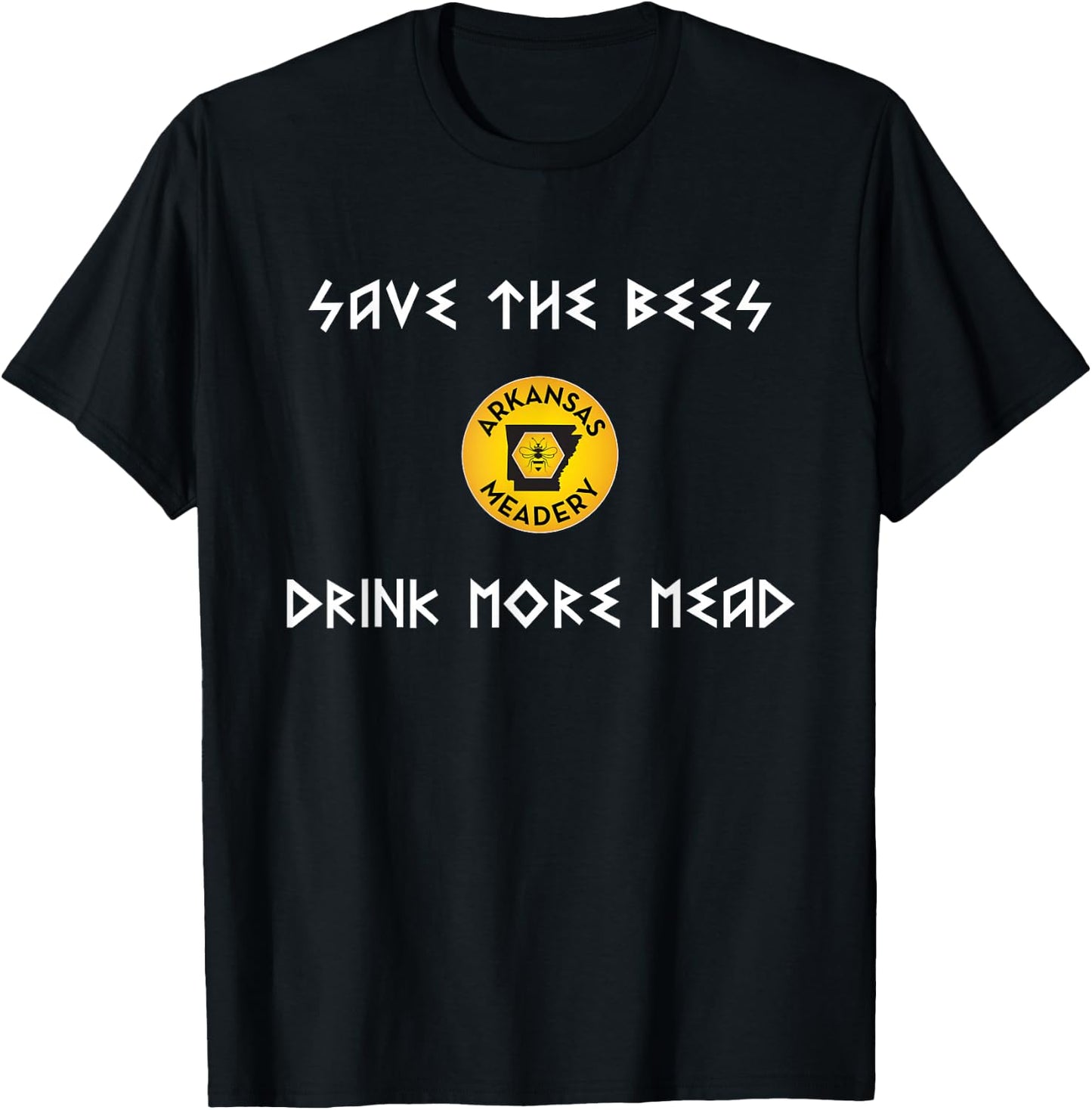 Save the Bees Drink More Mead T-Shirt - T-Shirt | Black