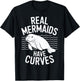 Real Mermaids Have Curves Manatee Humor Art T-Shirt - T-Shirt | Black