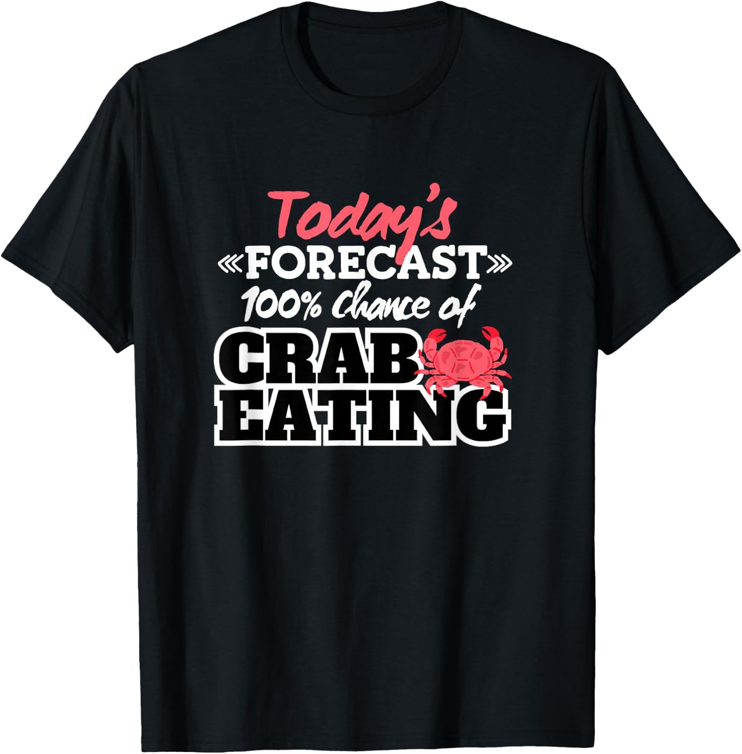 Funny Crab Eating Seafood Lover Crabbing Red Crabs T-Shirt - T-Shirt | Black