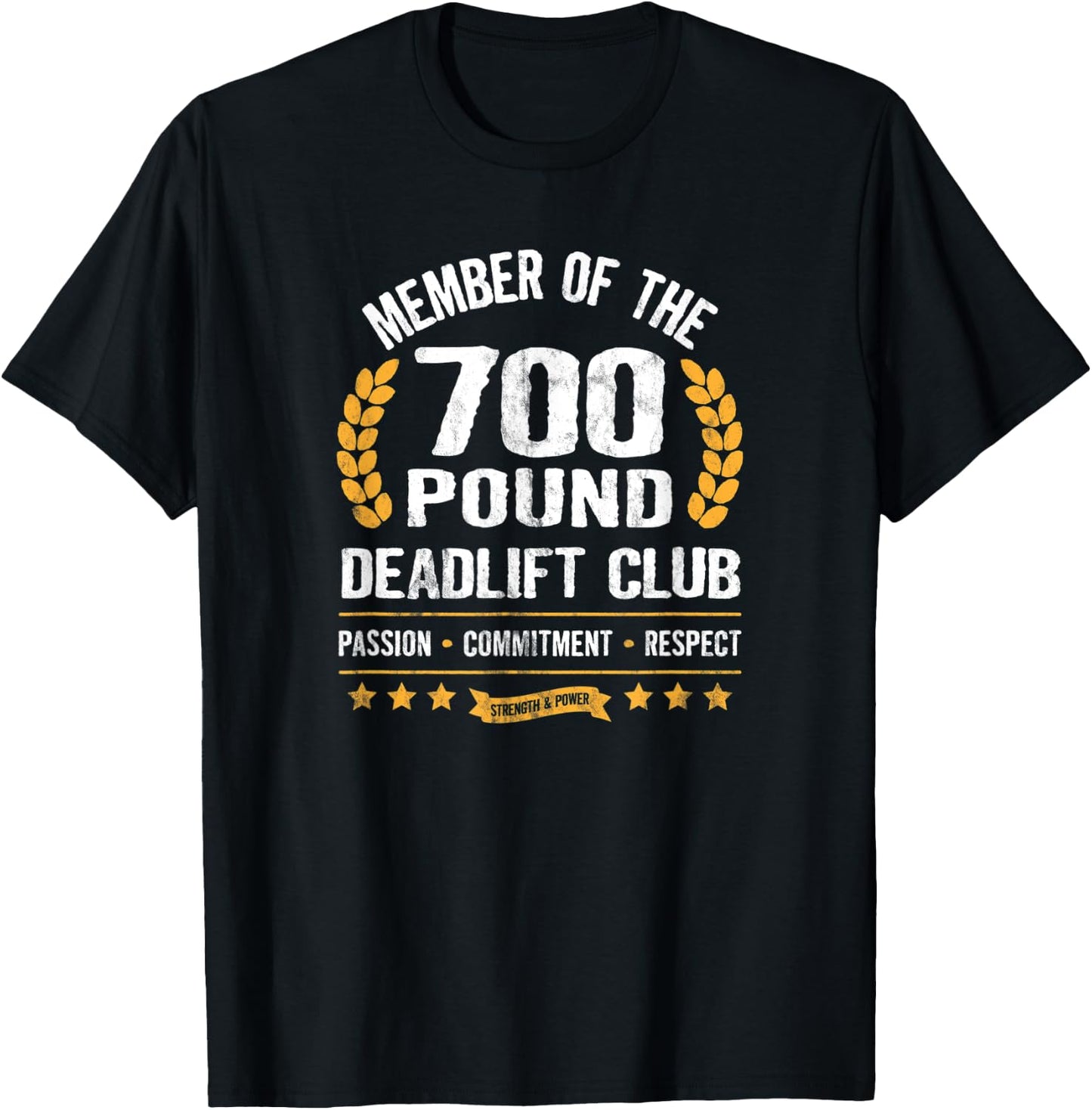 700 Pound Deadlift Club Strong Weightlifter Powerlifter Gym T-Shirt - T-Shirt | Black