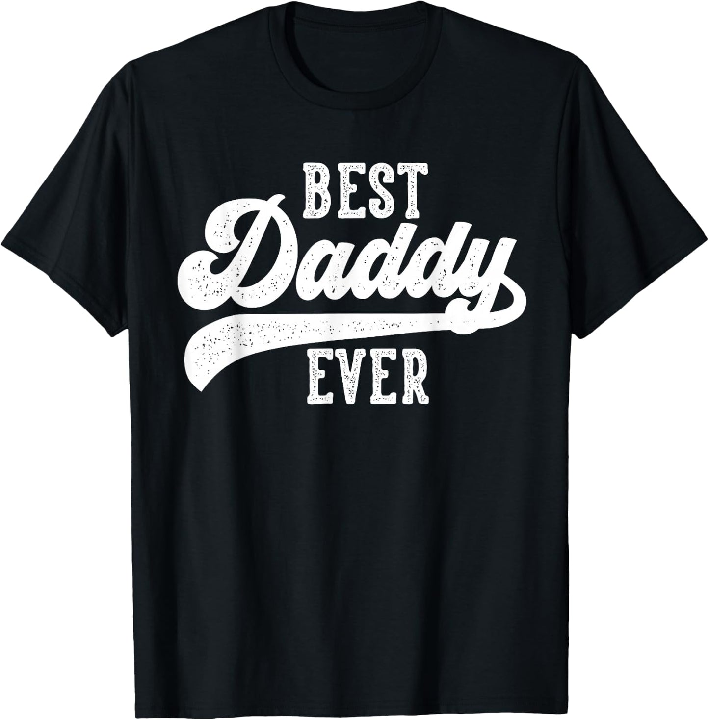 Best Daddy Ever Gifts From Kids Daddy Birthday T-Shirt - T-Shirt | Black